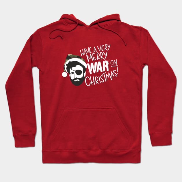 Have a Very Merry War On Christmas Hoodie by Some More News